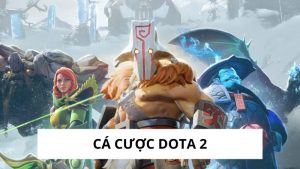 Cá cược Dota 2