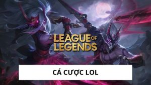 Cá cược LOL