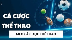 Mẹo cá cược thể thao